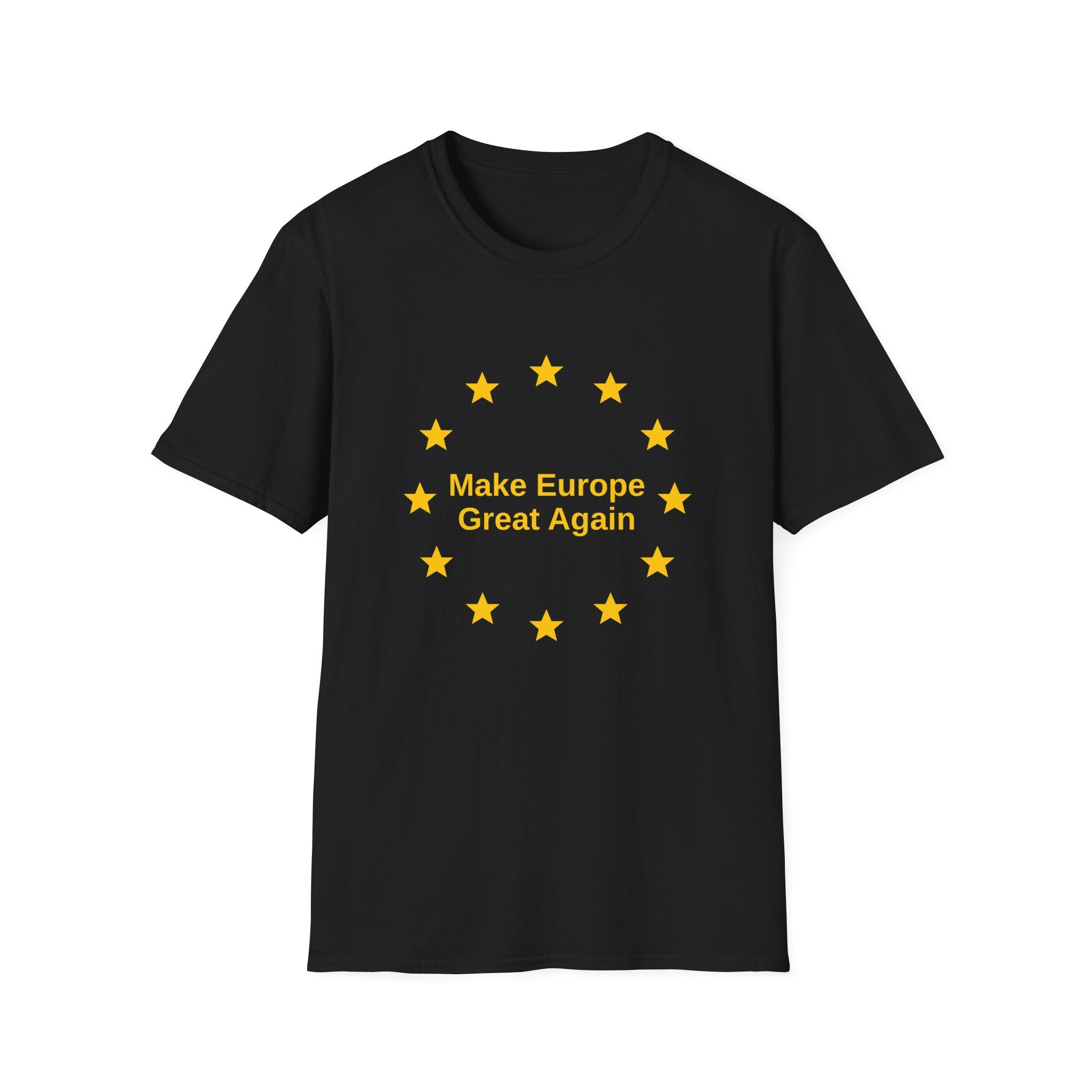 Make Europe Great Again - T-Shirt