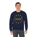 Make Europe Great Again Sweatshirt