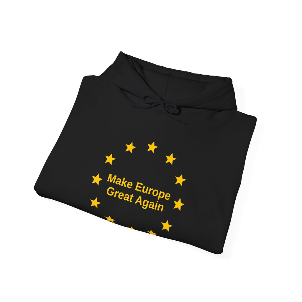 Make Europe Great Again - Hoodie