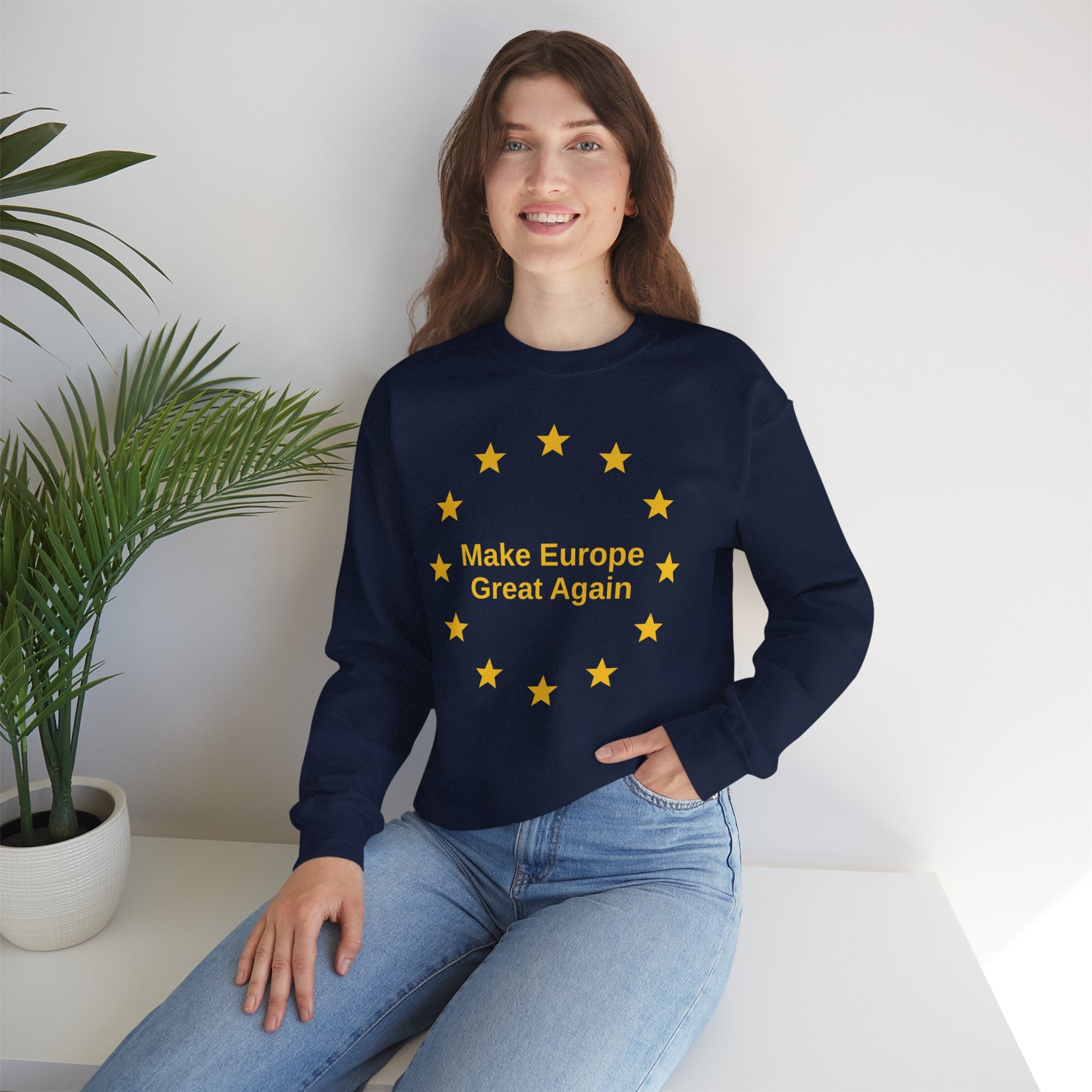 Make Europe Great Again Sweatshirt