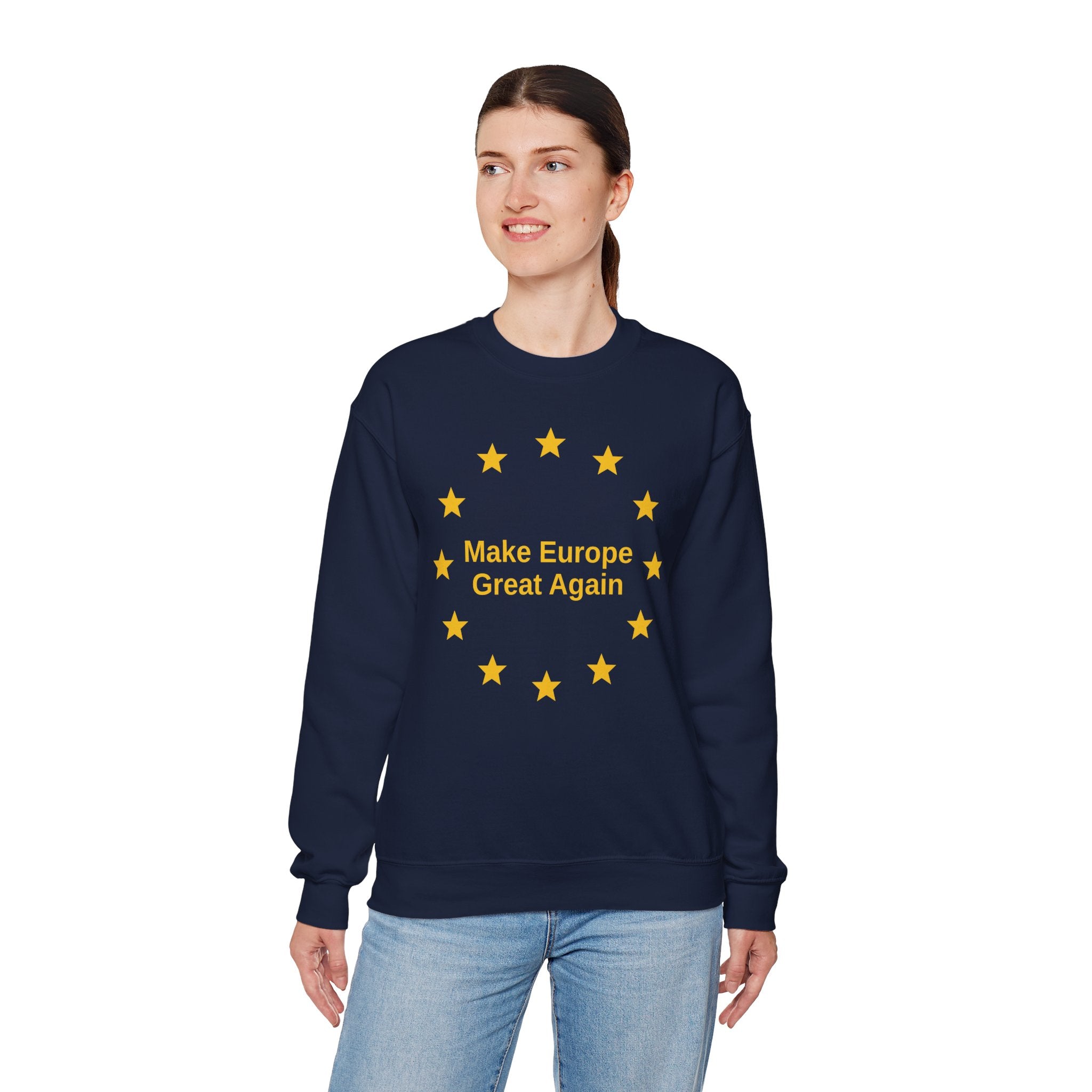 Make Europe Great Again Sweatshirt